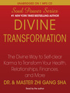 Divine Transformation (MP3): The Divine Way to Self-clear Karma to Transform Your Health, Relationships, Finances, and More